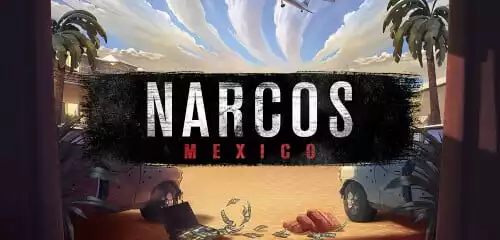 Narcos Mexico Slot Review